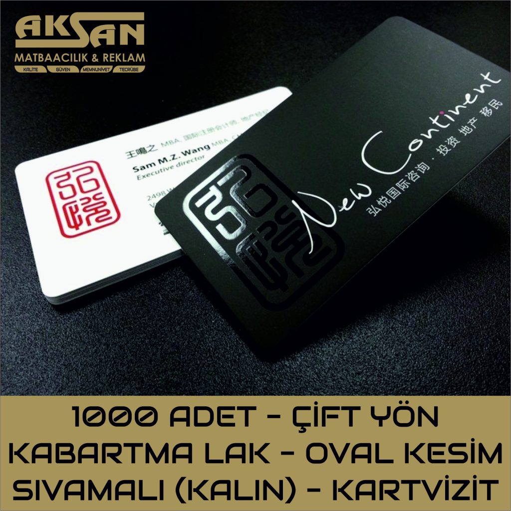 1000 ADET - ÇİFT YÜZ KABARTMA LAKLI - OVAL KESİM - MAT SELEFONLU - SIVAMALI (KALIN) KARTVİZİT